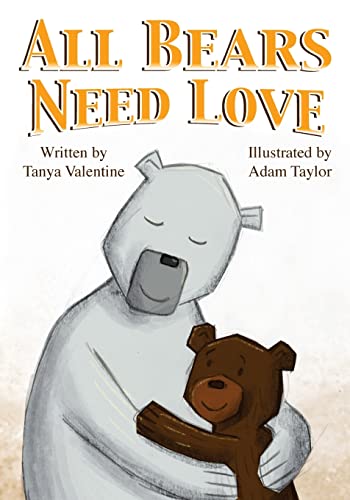 Stock image for All Bears Need Love for sale by ThriftBooks-Dallas