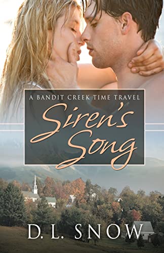 Stock image for Siren's Song: A Bandit Creek Time Travel for sale by Lucky's Textbooks