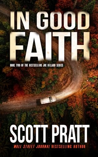 9781480189874: In Good Faith (Joe Dillard Series)