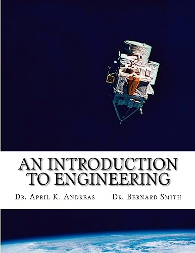 Beispielbild fr An Introduction to Engineering: What it takes to make it zum Verkauf von Bulrushed Books