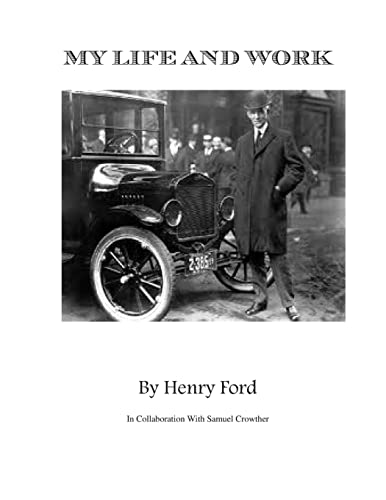 Stock image for My Life and Work: Views of a world class genius for sale by Lucky's Textbooks