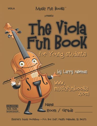 Stock image for The Viola Fun Book: for Young Students (The Violin Fun Book Series for Violin, Viola, Cello and Bass) for sale by BooksRun