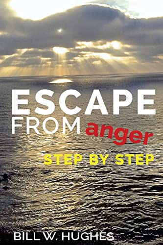9781480198531: Escape from Anger Step by Step