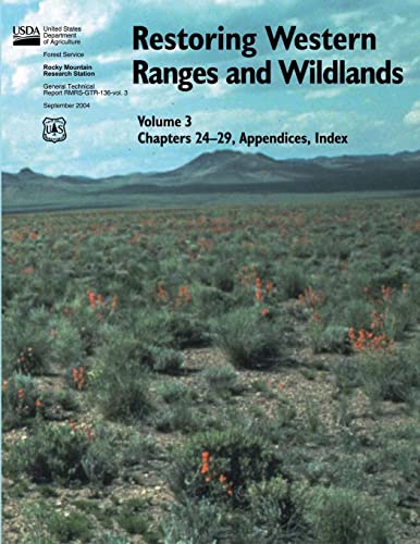 Restoring Western Ranges and Wildlands (Volume 3, Chapters 24-29, Appendices, Index) (9781480200470) by Monsen, Stephen B.; Stevens, Richard; Shaw, Nancy L.