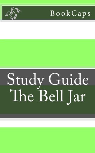 Imagen de archivo de The Bell Jar: A BookCaps Study Guide a la venta por ThriftBooks-Dallas