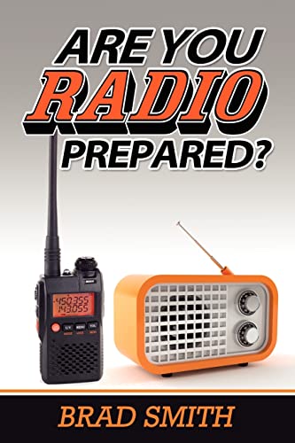 Beispielbild fr Are You Radio Prepared? zum Verkauf von HPB-Ruby