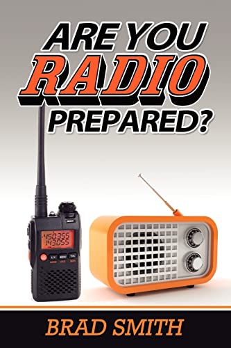 Stock image for Are You Radio Prepared? for sale by HPB-Ruby