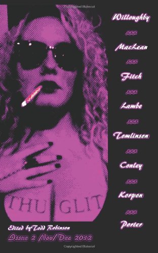 THUGLIT Issue 2 (9781480203723) by Porter, Justin; Korpon, Nik; Conley, Jen; MacLean, Mike; Fitch, Mark E; Tomlinson, Katherine; Lambe, Patrick J; Willoughby, Buster