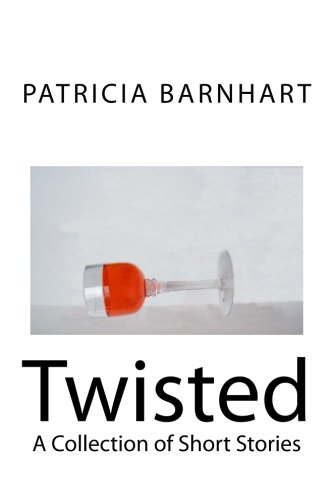 Stock image for Twisted: A Collection of Short Stories for sale by Revaluation Books