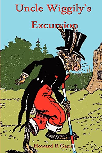 Uncle Wiggily's Excursion (9781480205918) by Garis, Howard R