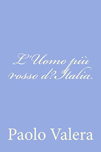 Stock image for L'Uomo piu rosso d?Italia for sale by THE SAINT BOOKSTORE