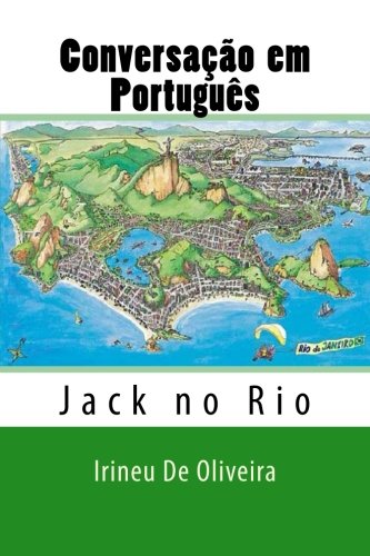 Beispielbild fr Conversao em Portugus: Jack no Rio (Volume 1) (Portuguese Edition) zum Verkauf von Revaluation Books