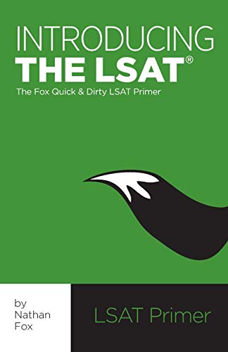 Stock image for Introducing the LSAT: The Fox Test Prep Quick & Dirty LSAT Primer for sale by SecondSale