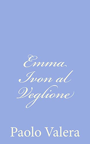 Stock image for Emma Ivon al Veglione (Italian Edition) for sale by Lucky's Textbooks