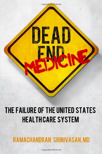 Stock image for Dead End Medicine for sale by Bayside Books