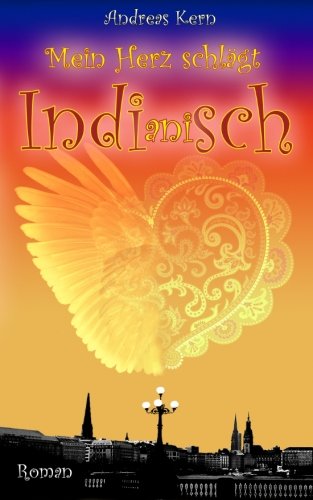 Stock image for MEIN HERZ SCHLGT INDIaniSCH (German Edition) for sale by Revaluation Books