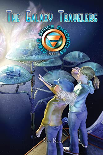 Beispielbild fr The Galaxy Travelers: The Cielo Space Chronicles zum Verkauf von HPB-Emerald