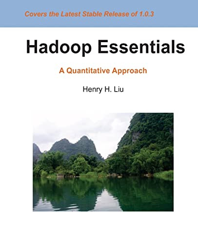 Beispielbild fr Hadoop Essentials: A Quantitative Approach zum Verkauf von HPB-Red