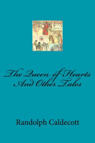 Stock image for The Queen of Hearts And Other Tales for sale by Revaluation Books