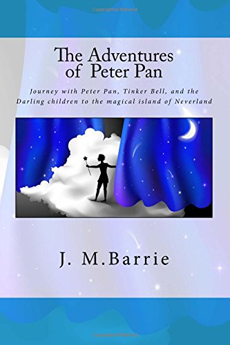 The Adventures of Peter Pan (9781480221475) by Barrie, J. M.
