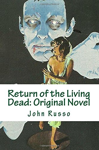 Stock image for Return of the Living Dead: Original Novel for sale by Revaluation Books