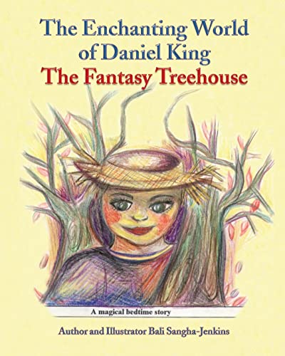 9781480223400: The Enchanting World of Daniel King - The Fantasy Treehouse
