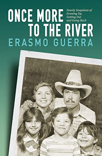 Stock image for Once More to the River: Family Snapshots of Growing up, Getting Out and Going Back for sale by Better World Books