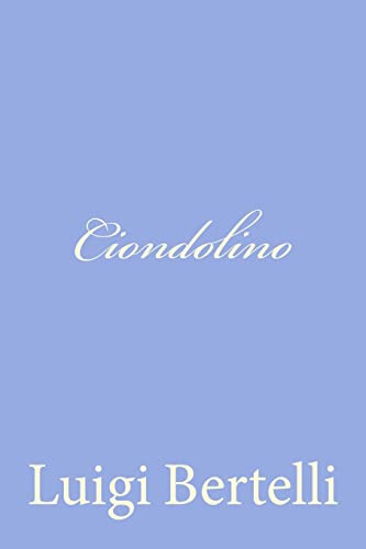 Stock image for Ciondolino (Italian Edition) for sale by Lucky's Textbooks