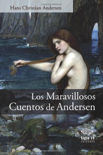 Imagen de archivo de Los maravillosos cuentos de Andersen (Spanish Edition) a la venta por Big River Books