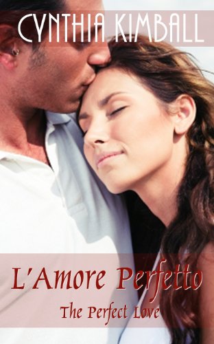 9781480226883: L'Amore Perfetto: The Perfect Love