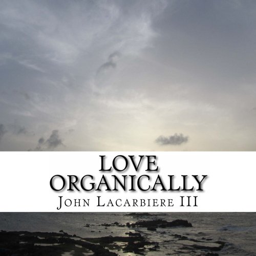 9781480228450: Love Organically