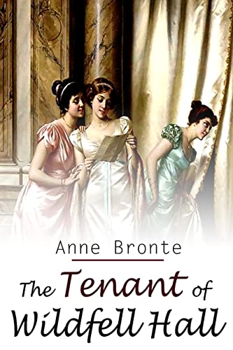 The Tenant Of Wildfell Hall (9781480229419) by Bronte, Anne