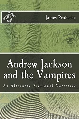9781480231184: Andrew Jackson and the Vampires