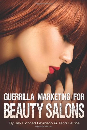 Stock image for Guerrilla Marketing for Beauty Salons for sale by ThriftBooks-Dallas