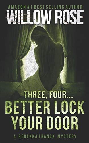 Stock image for Three, Four . Better lock your door: Rebekka Franck #2 for sale by ThriftBooks-Dallas