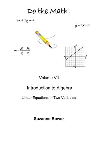 Beispielbild fr Do the Math: Linear Equations in Two Variables zum Verkauf von THE SAINT BOOKSTORE