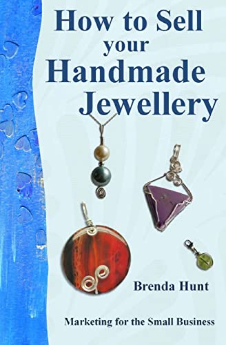 Beispielbild fr How to Sell your Handmade Jewellery zum Verkauf von WorldofBooks