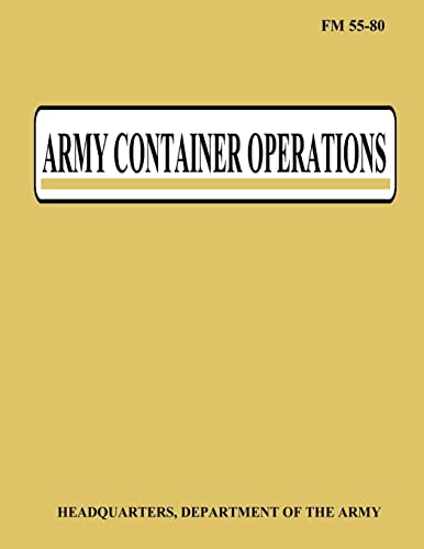 Army Container Operations (FM 55-80) (9781480236615) by Army, Department Of The