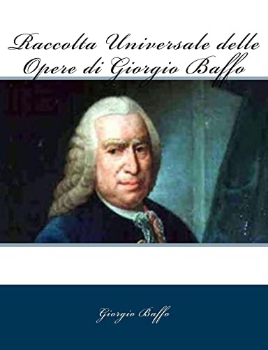 Stock image for Raccolta Universale delle Opere di Giorgio Baffo for sale by THE SAINT BOOKSTORE
