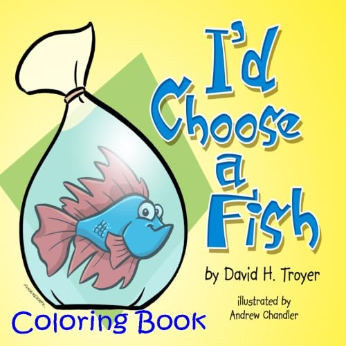 Beispielbild fr I'd Choose A Fish Coloring Book zum Verkauf von Revaluation Books