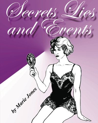Secrets Lies and Events (9781480249493) by Jones, Marie