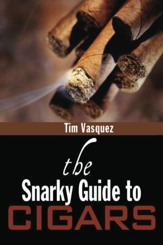 Stock image for The Snarky Guide To Cigars for sale by Red's Corner LLC
