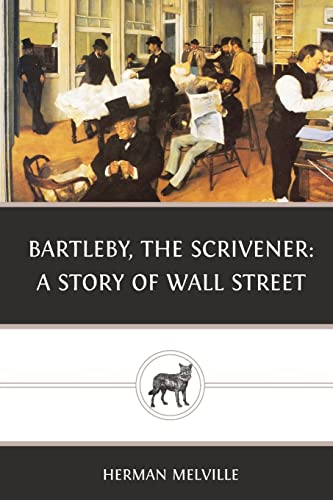 Imagen de archivo de Bartleby, the Scrivener: A Story of Wall Street a la venta por SecondSale