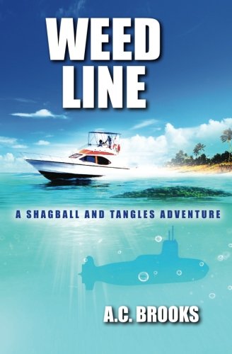 9781480256781: Weed Line: A Shagball and Tangles Adventure