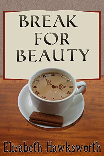 Break for Beauty (9781480256828) by Hawksworth, Elizabeth