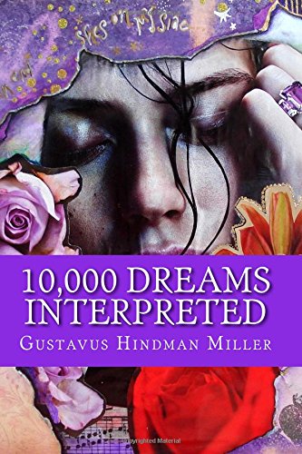 10,000 Dreams Interpreted (9781480257924) by Miller, Gustavus Hindman