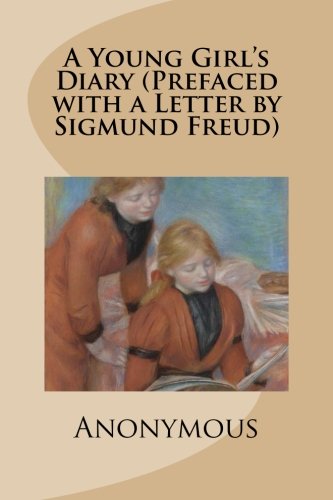 9781480258747: A Young Girl's Diary (Prefaced with a Letter by Sigmund Freud)