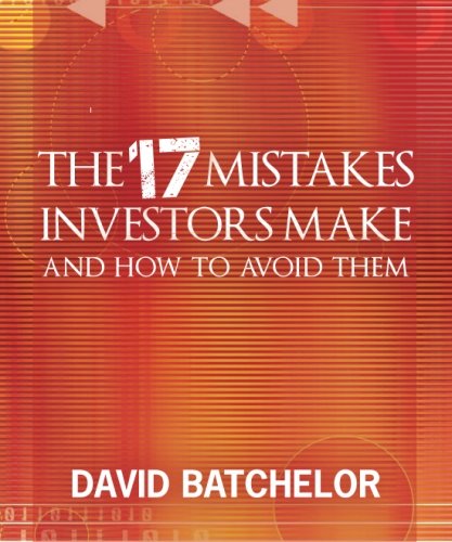 Stock image for The 17 mistakes investors make - and how to avoid them for sale by WorldofBooks
