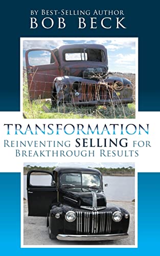 9781480263178: Transformation: Reinventing Selling for Breakthrough Results: Volume 1