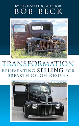 Stock image for Transformation: Reinventing Selling for Breakthrough Results for sale by THE SAINT BOOKSTORE